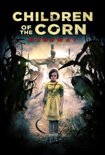 دانلود فیلم Children of the Corn: Runaway 20187471-1787951171