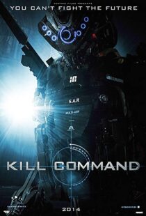 دانلود فیلم Kill Command 201613687-1190655997