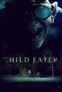 دانلود فیلم Child Eater 20167423-289721531