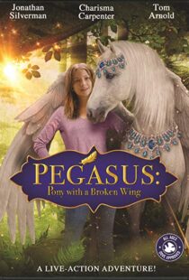 دانلود فیلم Pegasus: Pony with a Broken Wing 201915253-1352148616