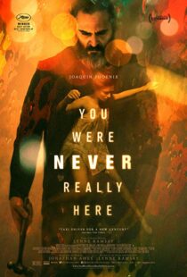 دانلود فیلم You Were Never Really Here 20172394-718456989