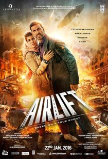 دانلود فیلم هندی Airlift 20165801-1616934252