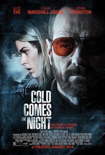 دانلود فیلم Cold Comes the Night 201316676-62195325