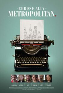 دانلود فیلم Chronically Metropolitan 20168802-599259309