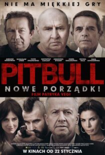 دانلود فیلم Pitbull. Nowe porzadki 20168219-970119392