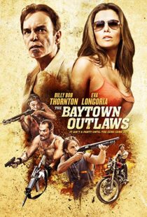 دانلود فیلم The Baytown Outlaws 201211940-1131579611