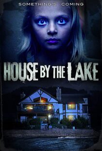 دانلود فیلم House by the Lake 201718011-122981054