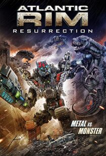 دانلود فیلم Atlantic Rim: Resurrection 20189757-198064700