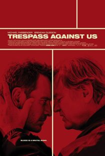 دانلود فیلم Trespass Against Us 20163830-1000155713