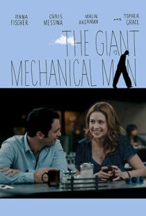 دانلود فیلم The Giant Mechanical Man 201212010-299106301