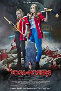 دانلود فیلم Yoga Hosers 20167406-899928831