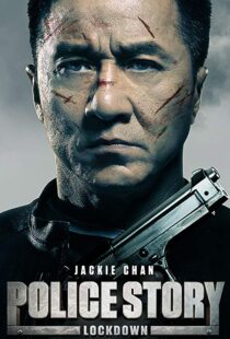 دانلود فیلم Police Story: Lockdown 201317175-1311964504