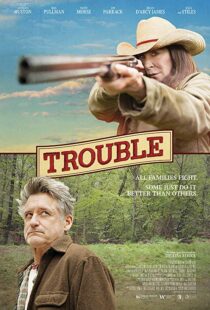 دانلود فیلم Trouble 201720707-2123173984