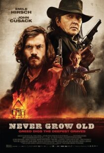 دانلود فیلم Never Grow Old 201915121-979099946