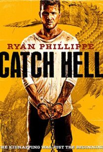 دانلود فیلم Catch Hell 201410814-711164878