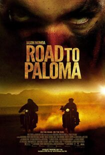 دانلود فیلم Road to Paloma 201410726-1964281439