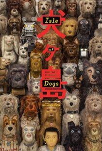 دانلود انیمیشن Isle of Dogs 20181141-889930856