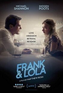 دانلود فیلم Frank & Lola 20166716-120746680