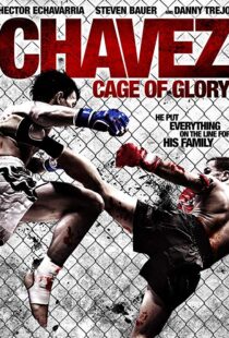 دانلود فیلم Chavez Cage of Glory 201311286-909645813