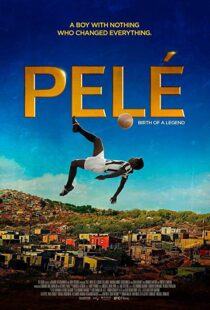 دانلود فیلم Pele: Birth of a Legend 20166686-1108169769