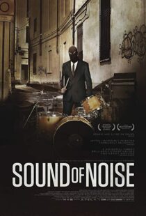 دانلود فیلم Sound of Noise 20106227-1381053656