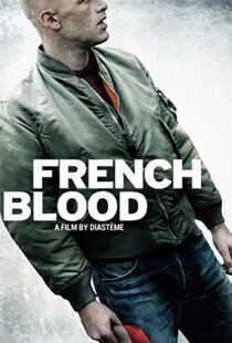 دانلود فیلم French Blood 201519963-322667257