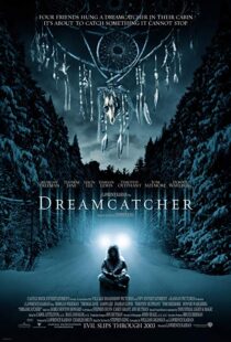 دانلود فیلم Dreamcatcher 200322502-653098123