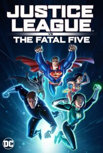 دانلود انیمیشن Justice League vs. the Fatal Five 20198302-474128530