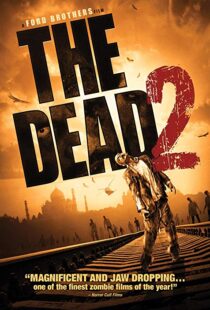 دانلود فیلم The Dead 2: India 201318555-698796880