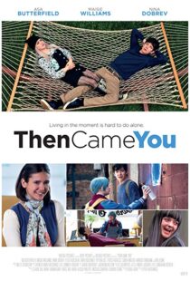 دانلود فیلم Then Came You 20185957-1307659549