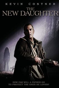 دانلود فیلم The New Daughter 200914052-1598042806