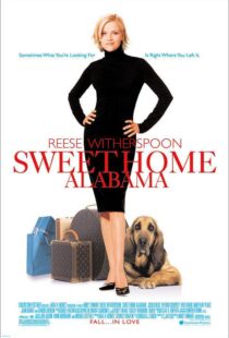 دانلود فیلم Sweet Home Alabama 200222386-1856490786