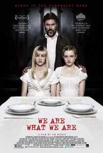 دانلود فیلم We Are What We Are 201317221-471404320