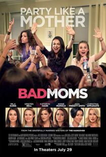 دانلود فیلم Bad Moms 201620842-1021771270