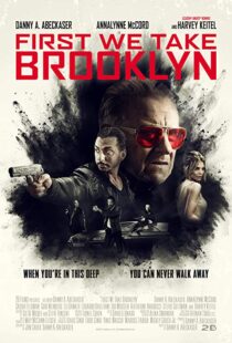 دانلود فیلم First We Take Brooklyn 20188269-1645280079