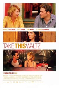 دانلود فیلم Take This Waltz 201116465-336435220