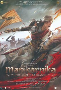 دانلود فیلم هندی Manikarnika: The Queen of Jhansi 201914728-544628483