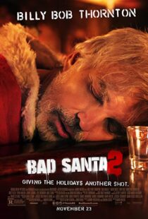 دانلود فیلم Bad Santa 2 201620836-1157857910