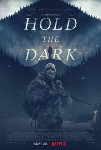 دانلود فیلم Hold the Dark 201813726-471581560