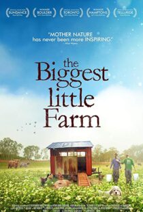 دانلود مستند The Biggest Little Farm 201812258-219312530