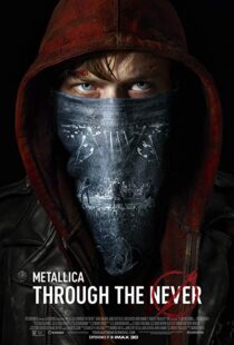 دانلود فیلم Metallica Through the Never 20136342-21994260