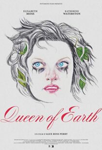 دانلود فیلم Queen of Earth 201519971-419967106