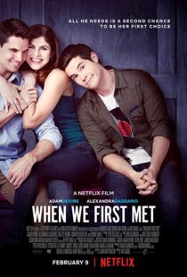 دانلود فیلم When We First Met 201813598-1939456923