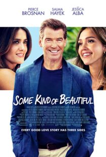 دانلود فیلم Some Kind of Beautiful 201417333-621191367