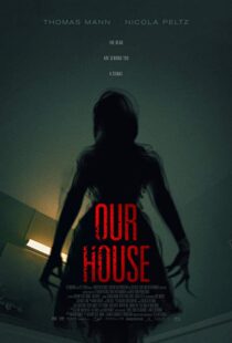 دانلود فیلم Our House 20183815-1828584375