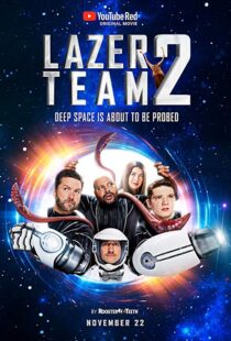 دانلود فیلم Lazer Team 2 201719945-1932648568