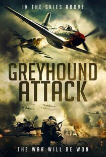 دانلود فیلم Greyhound Attack 201910920-1293107776