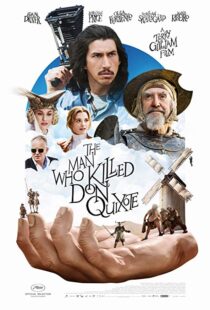 دانلود فیلم The Man Who Killed Don Quixote 20186425-641871091