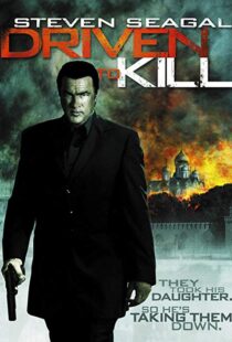 دانلود فیلم Driven to Kill 200912177-770582967