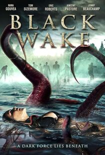 دانلود فیلم Black Wake 201818372-1505868076